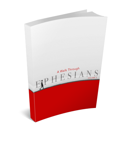 The Ephesians Commentary Volume 3
