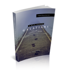 A Walk Through Galatians Volume 3 Kingdom Bible Study Guide