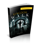 Kingdom Walk Kingdom Bible Study Guide